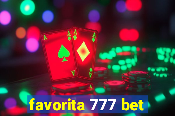 favorita 777 bet